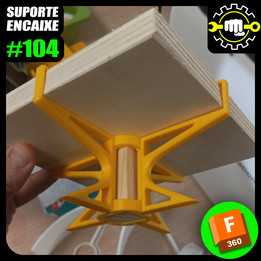 #104 Suporte Encaixe | 融合| projeto raiz