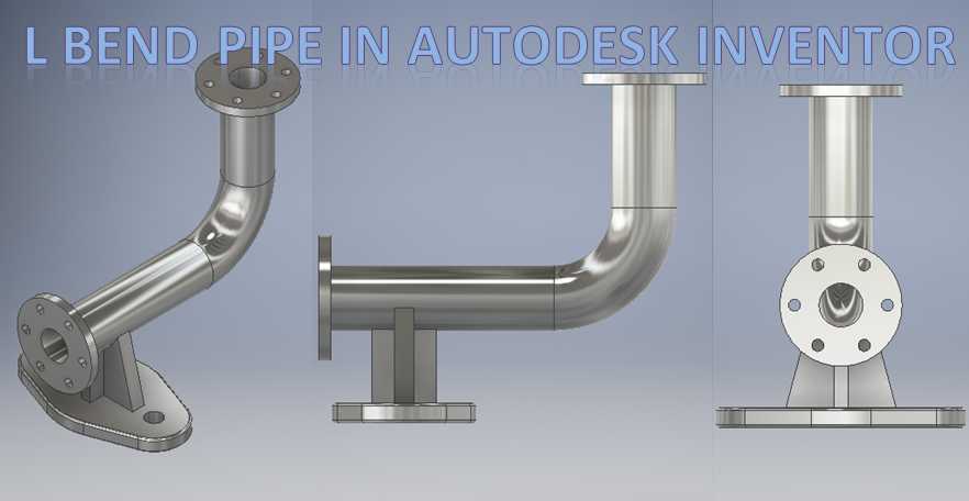l弯曲管中的Autodesk Inventor || 发明人的管道|| 发明人绘图教程|| 3D绘制CAD