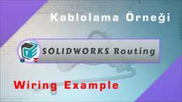 SOLIDWORKS布线 - 布线示例(电缆布线)
