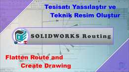 SOLIDWORKS 路径布线 - ?? 展平路径并创建工程图