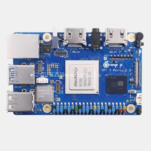 Orange Pi 5 Max(简易版)