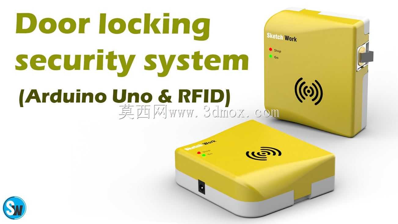 门锁安全系统的外壳设计(Arduino Uno\u0026 RFID)