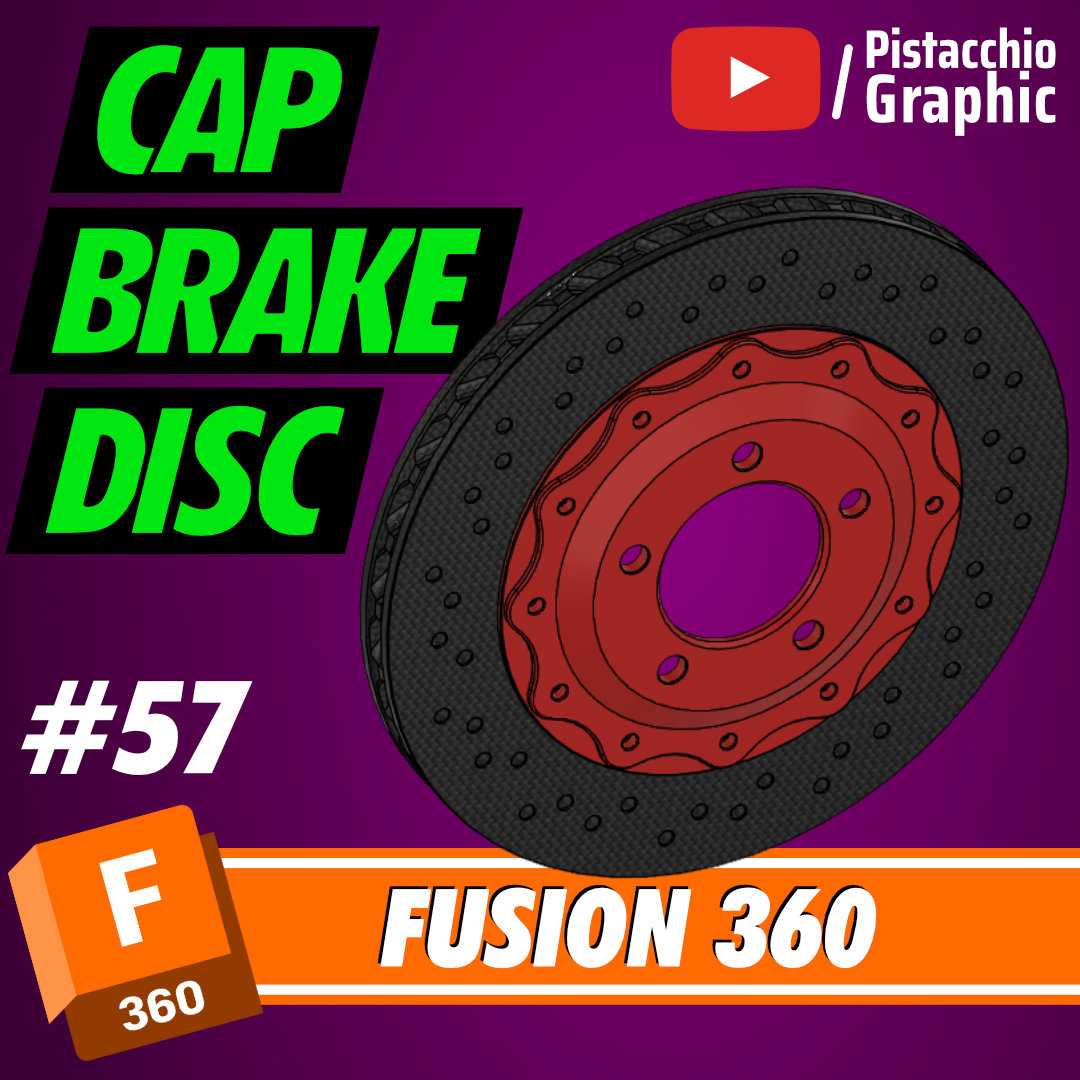#57盖制动盘| Fusion 360 | Pistacchio Graphic