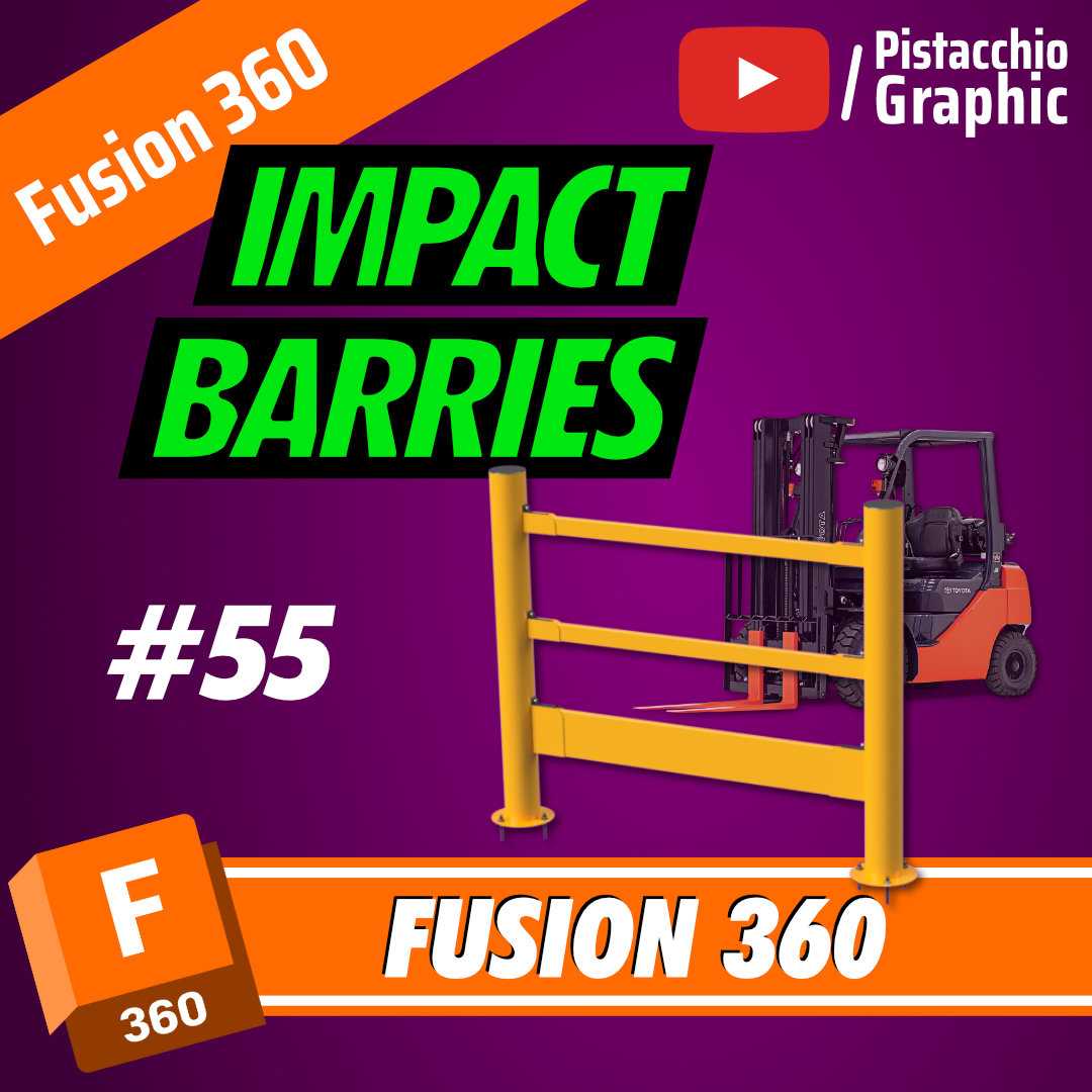 #55带组件的防撞栏|Fusion 360|Pistacchio Graphic