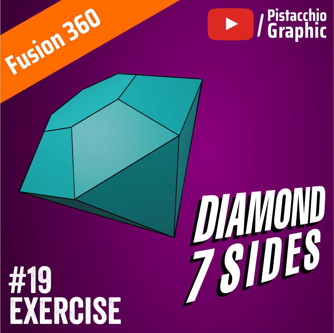 #19颗钻石7面| Fusion 360 | Pistacchio图案