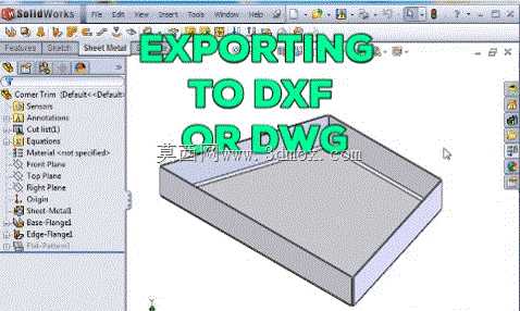 Solidworks钣金-32-“导出到DXF或DWG”