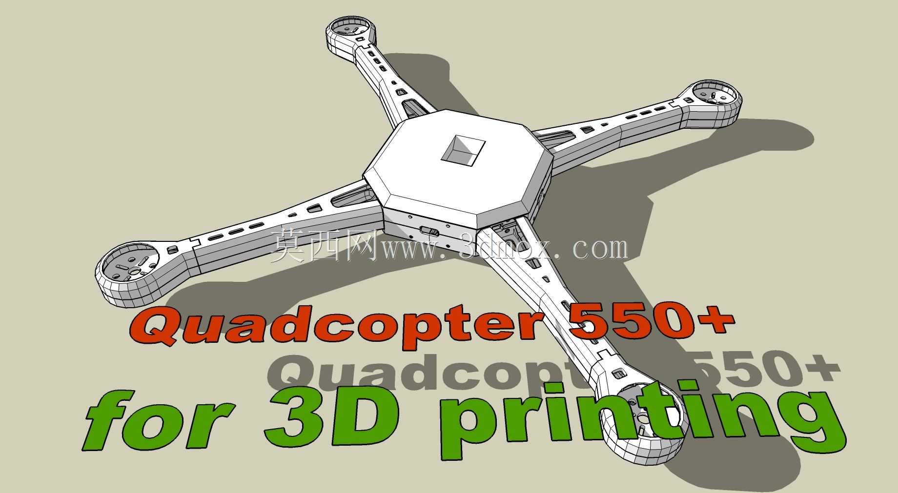 ����3D��ӡ��Quadcopter 550+